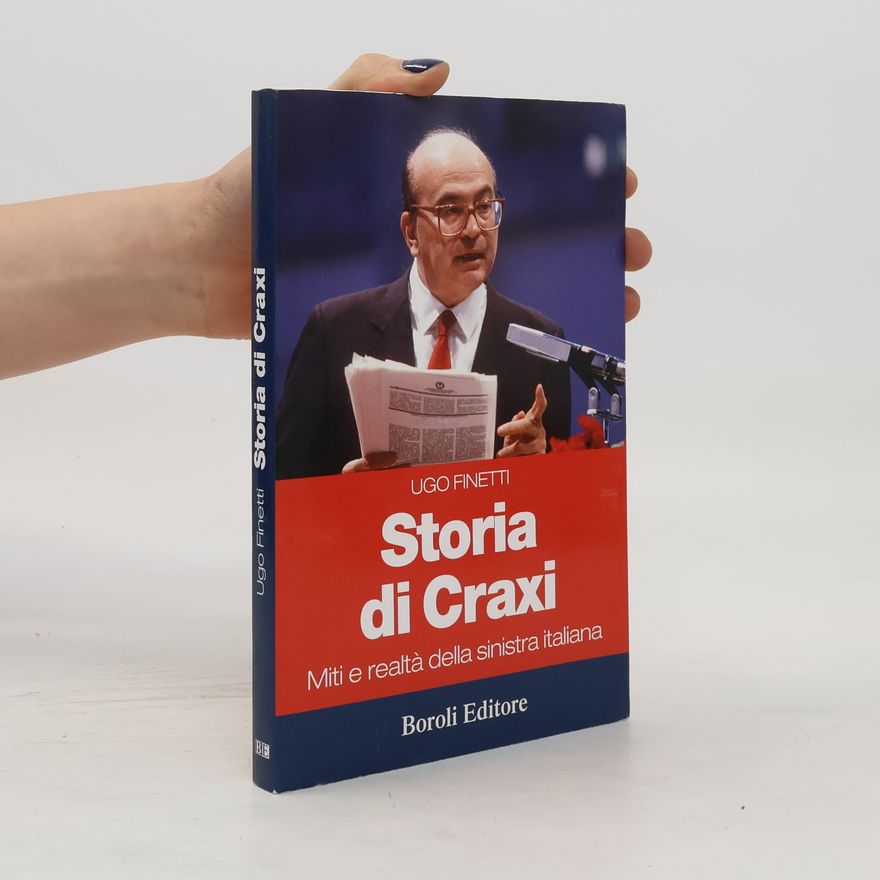 Ugo Finetti Storia di Craxi