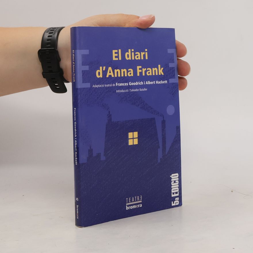 Salvador Bataller Ferrer Teatre - 45: El diari d'Anna Frank