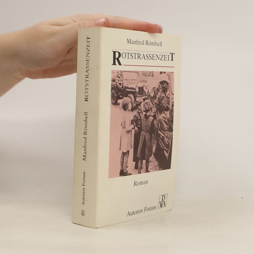 Manfred Römbell Rotstraßenzeit