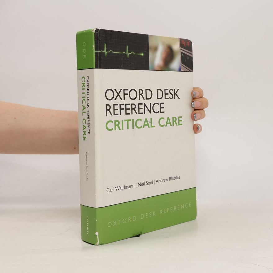 Neil Soni Oxford Desk Reference: Critical Care