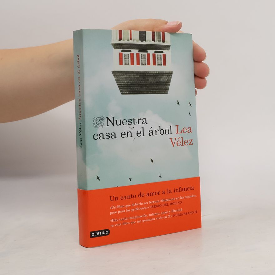 Lea Vélez Nuestra casa en el árbol