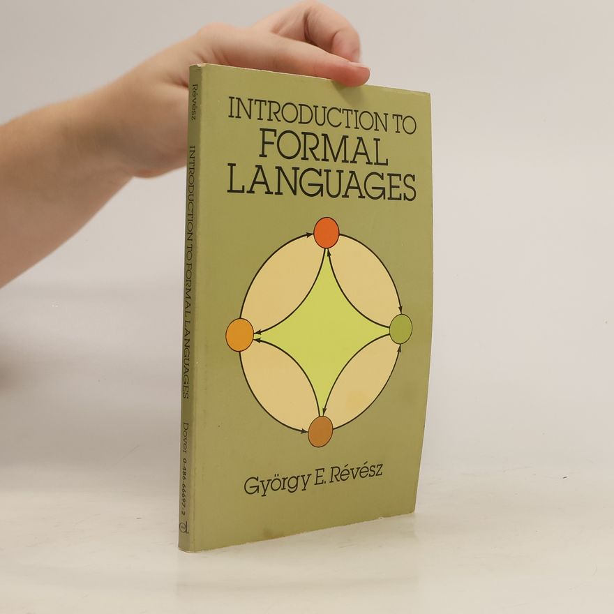 György E. Révész Introduction to Formal Languages