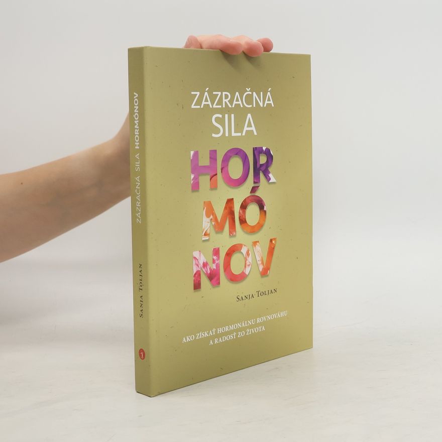Toljan Sanja Zázračná sila hormónov