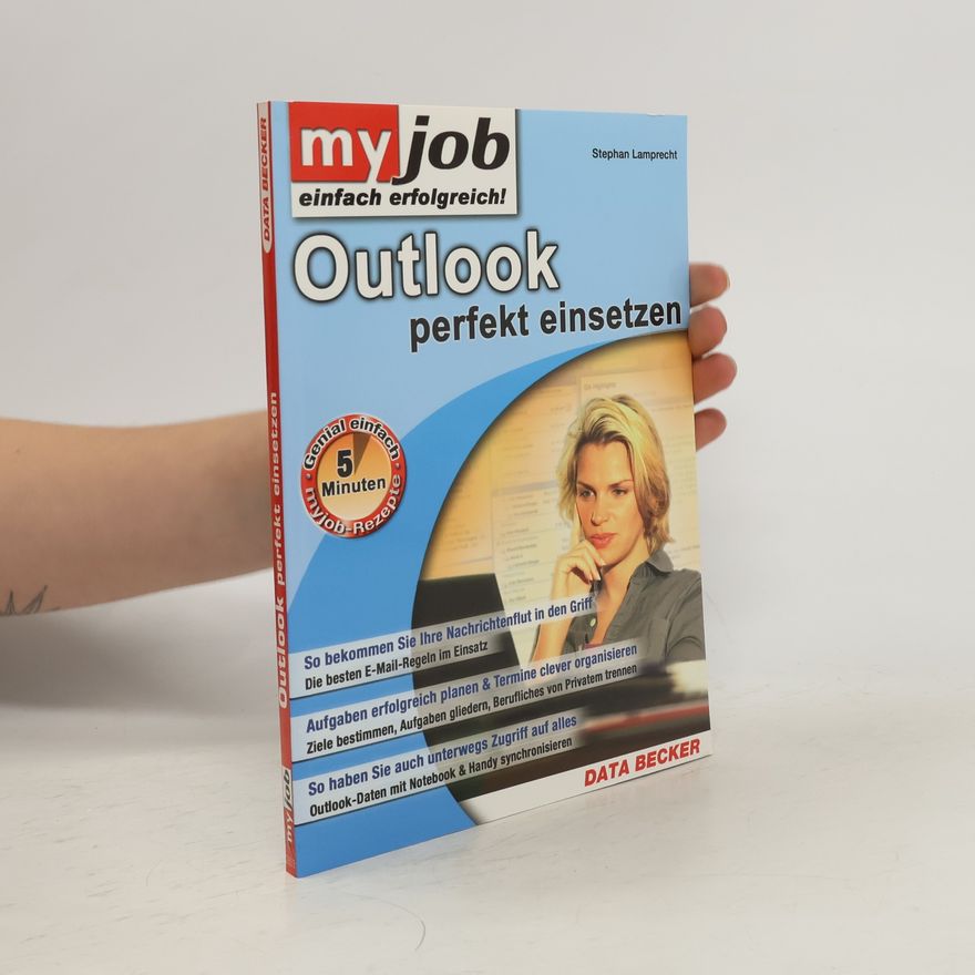 Stephan Lamprecht Outlook perfekt einsetzen /Stephan Lamprecht