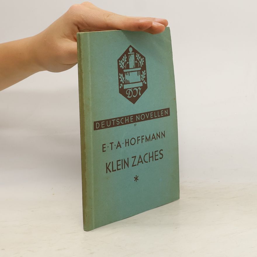 E. T. A. Hoffmann Klein Zaches