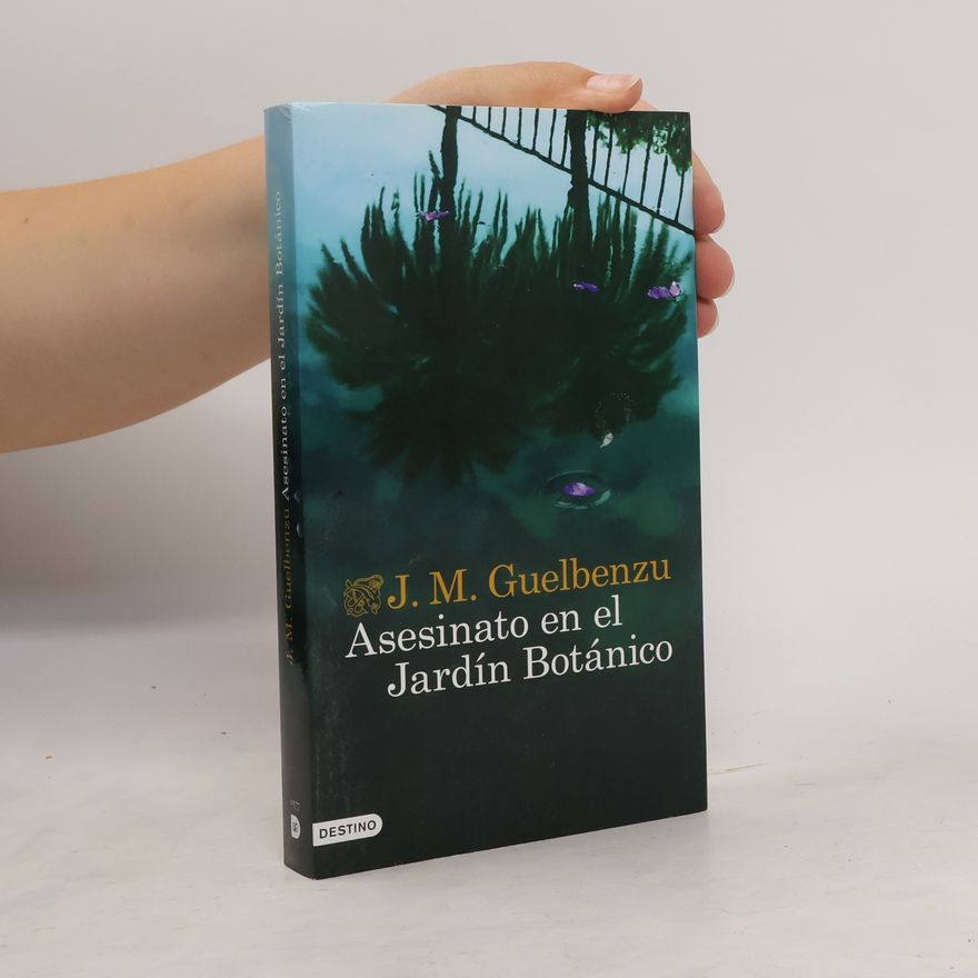 J. M. Guelbenzu Asesinato en el jardin botanico