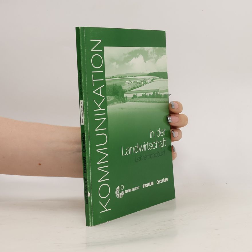 Dorothea Lévy-Hillerich Kommunikation in der Landwirtschaft - Příručka učitele