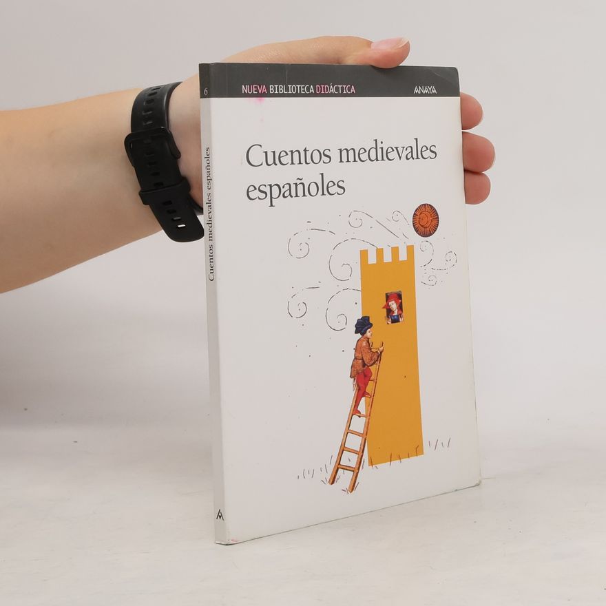 Various authors Nueva Biblioteca Didáctica - 6: Cuentos medievales españoles