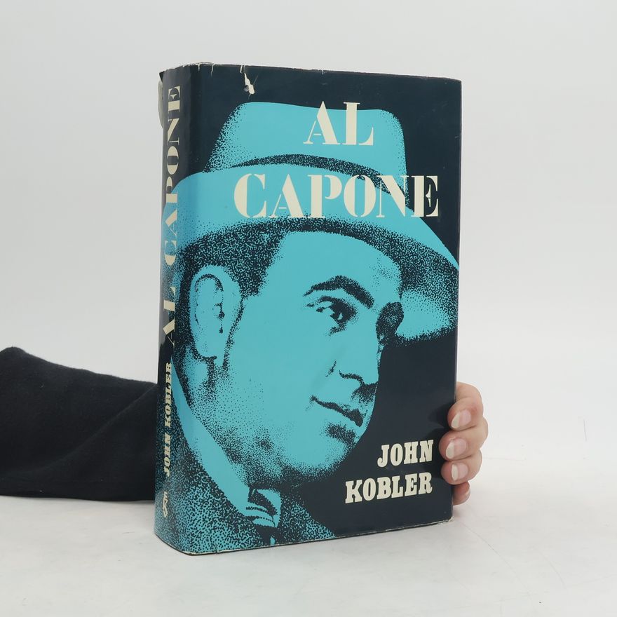 John F. Kobler Al Capone