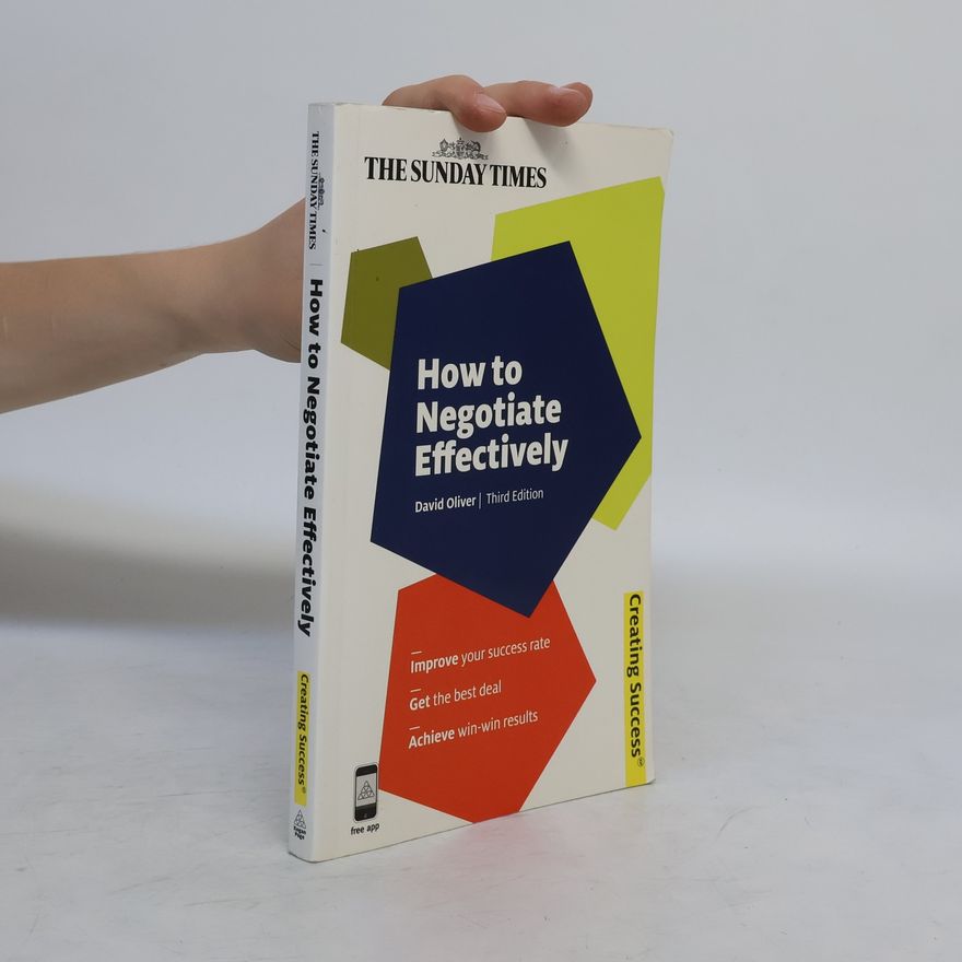 David Oliver How to Negotiate Effectively