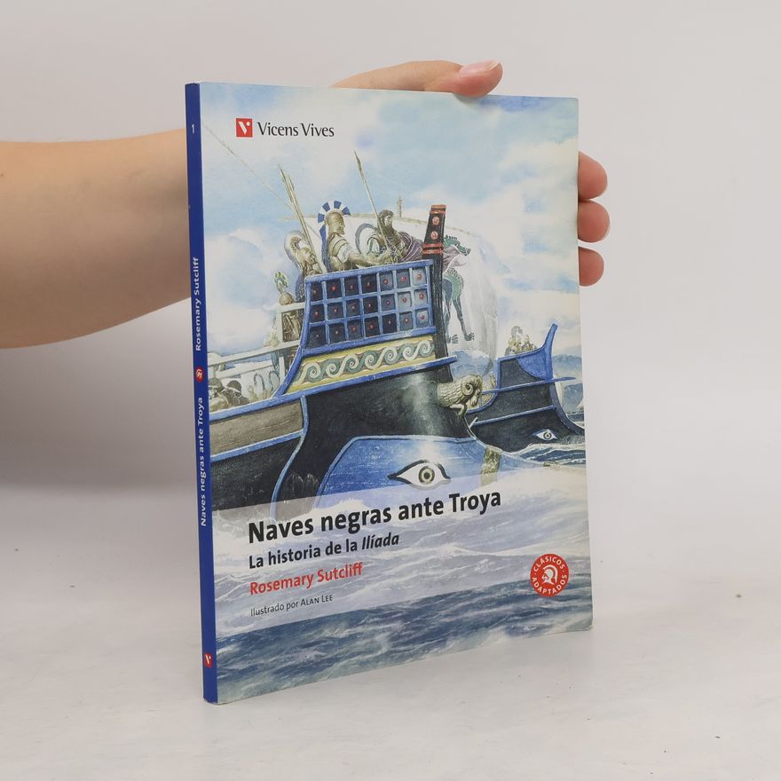Rosemary Sutcliff Naves Negras Ante Troya