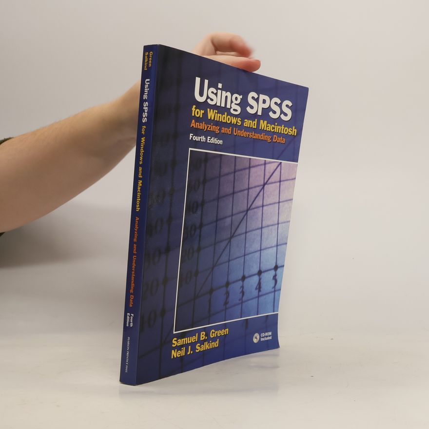 Neil J. Salkind Using SPSS for Windows and Macintosh
