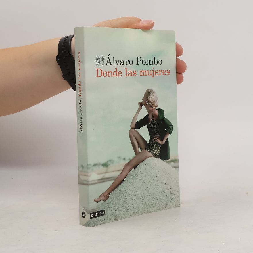 Alvaro Pombo Donde las mujeres