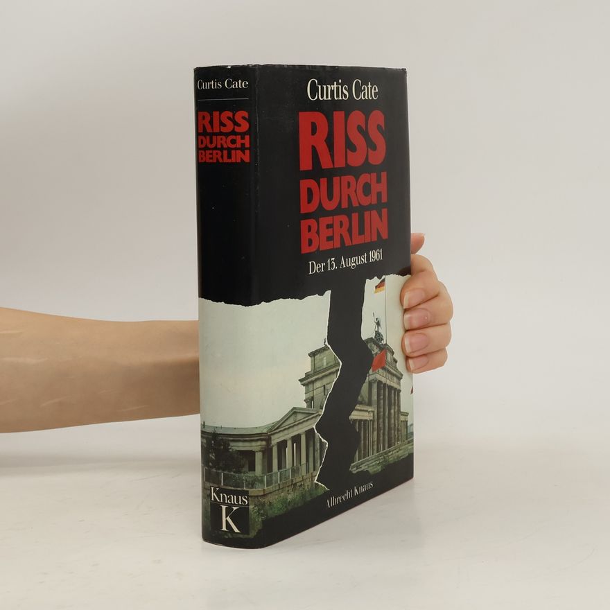 Curtis Cate Riss durch Berlin