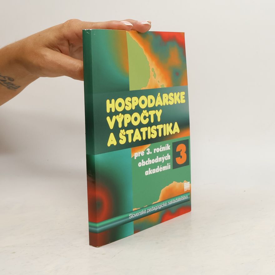 Autorenkollektiv Hospodársko výpočty a štatistika pre 3. ročník obchodných akadémií