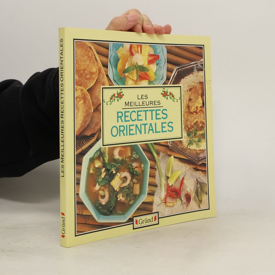 Caroline Ellwood Les Meilleures recettes orientales