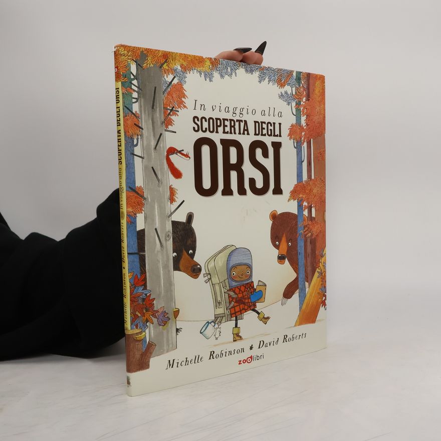 Michelle Robinson In viaggio alla scoperta degli orsi