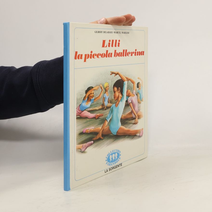 Gilbert Delahaye Lilli la piccola ballerina