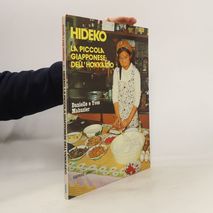 Yves Mahuzier Hideko la piccola giaponese dell' Hokkaido