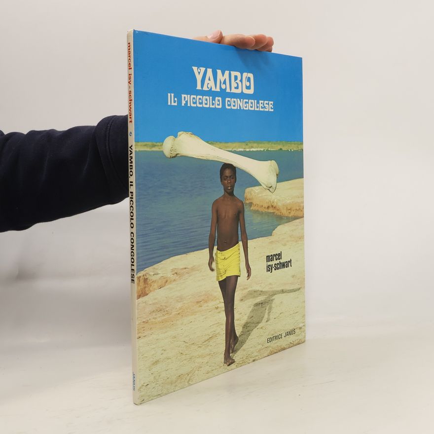 Marcel Isy-Schwart Yambo. Il Picolo Congolese