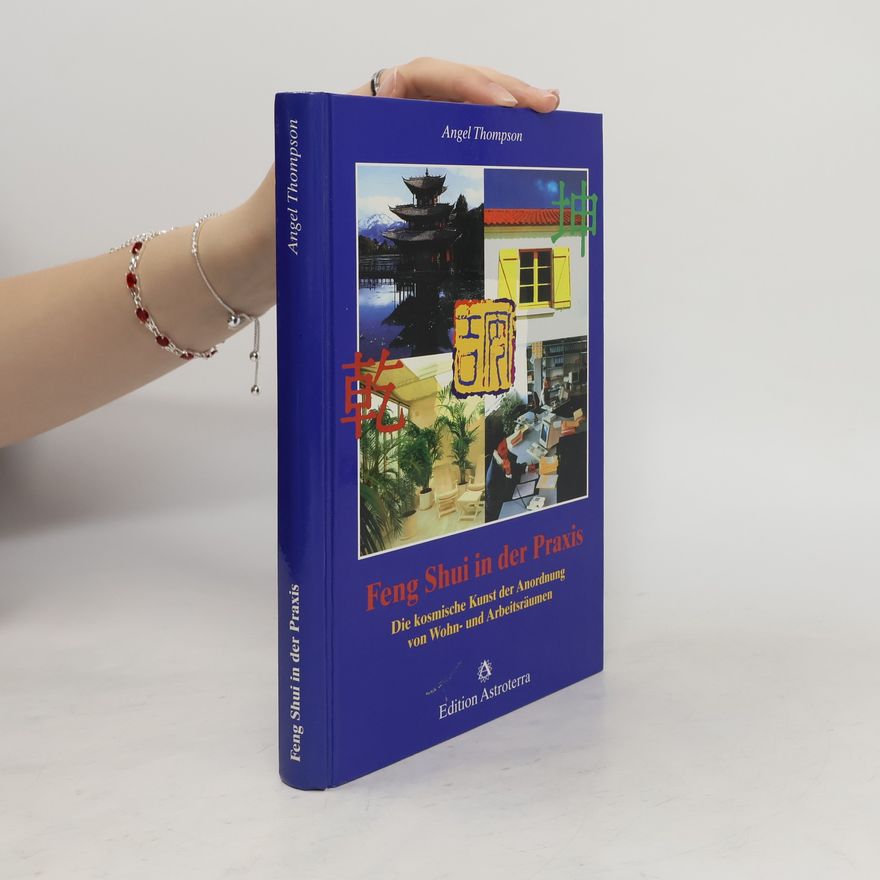 Angela Thompson Feng-Shui in der Praxis