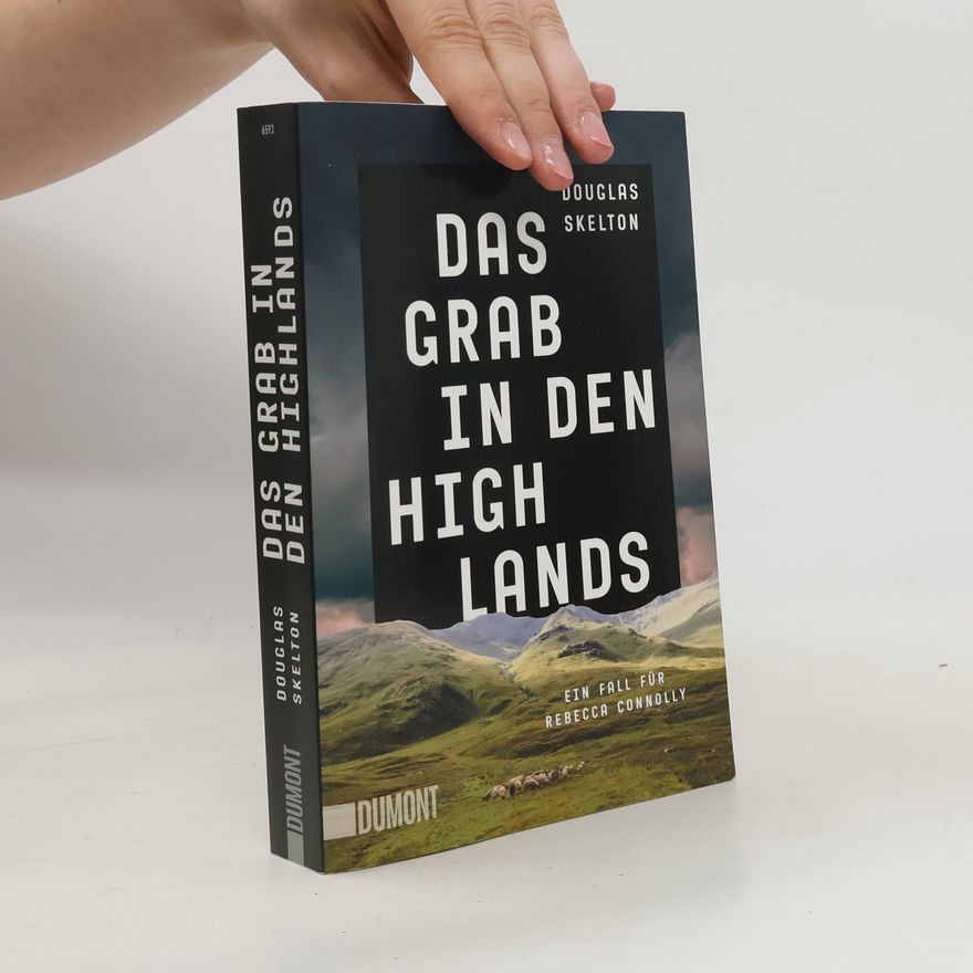 Douglas Skelton Das Grab in den Highlands