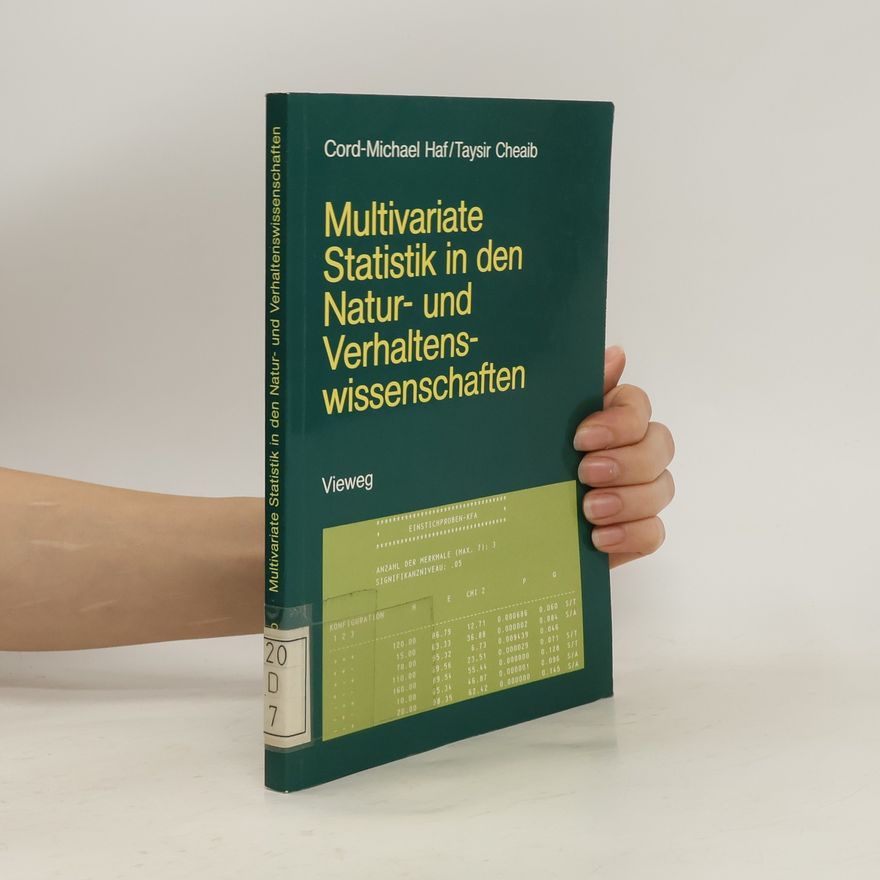 Cord Michael Haf Multivariate Statistik in den Natur- und Verhaltenswissenschaften