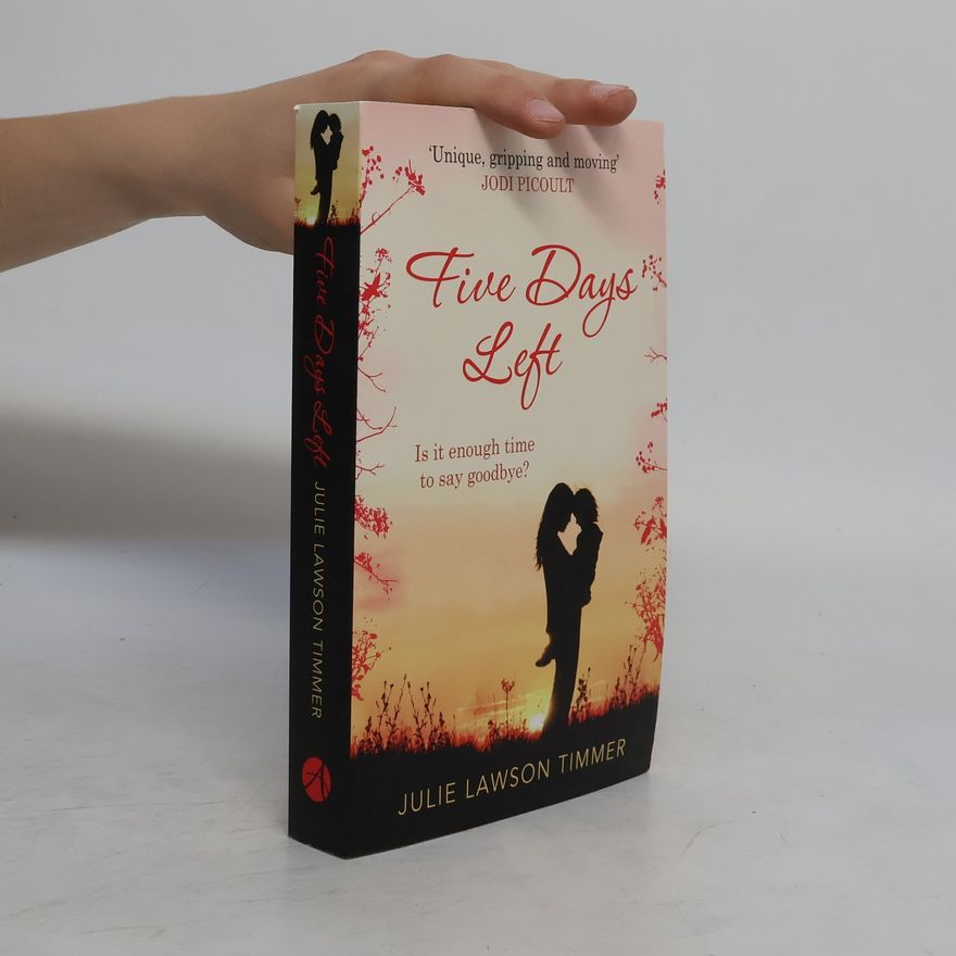 Julie Lawson Timmer Five Days Left. Fünf Tage, die uns bleiben, englische Ausgabe