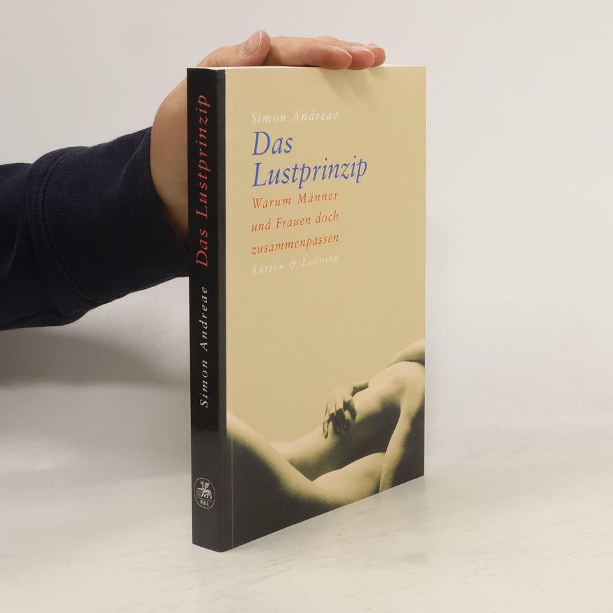 Simon Andreae Das Lustprinzip