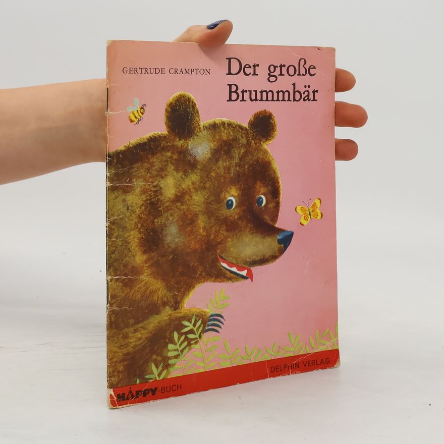 Gertrude Crampton Der grosse Brummbär