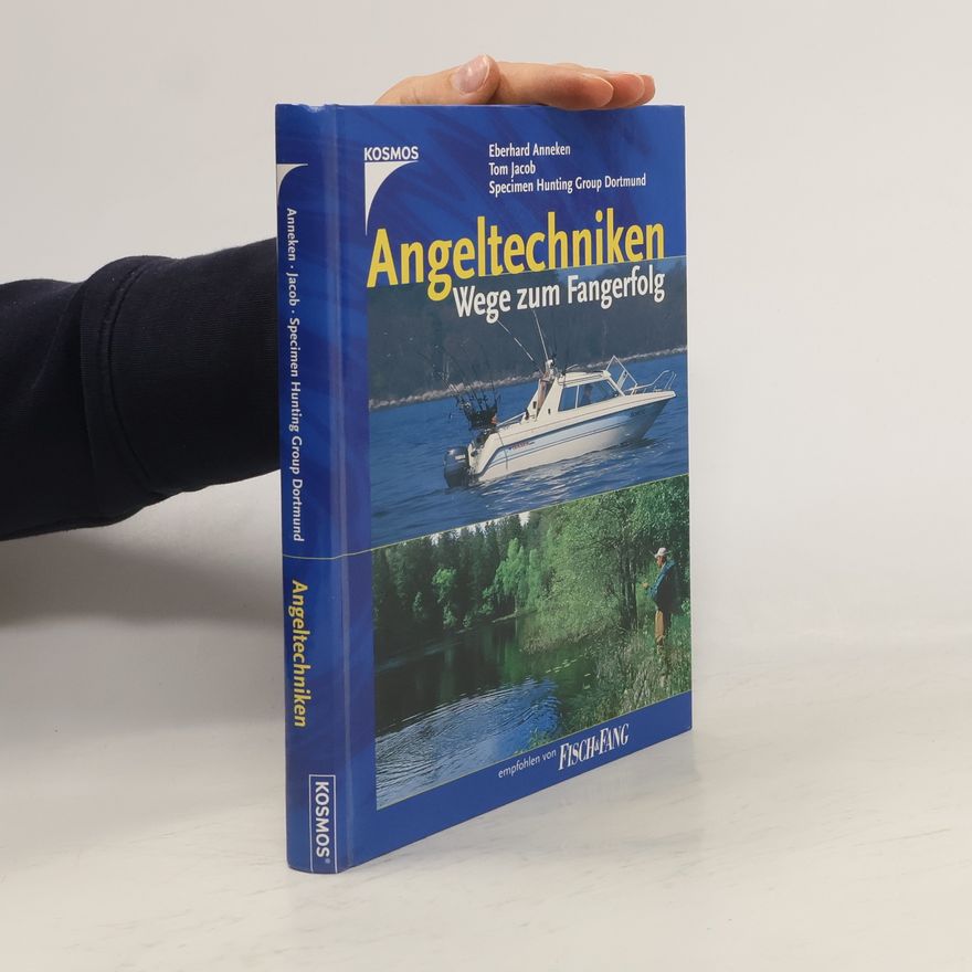 Eberhard Anneken Angeltechniken