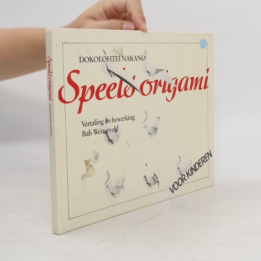 Dokoeohtei Nakano Speels origami