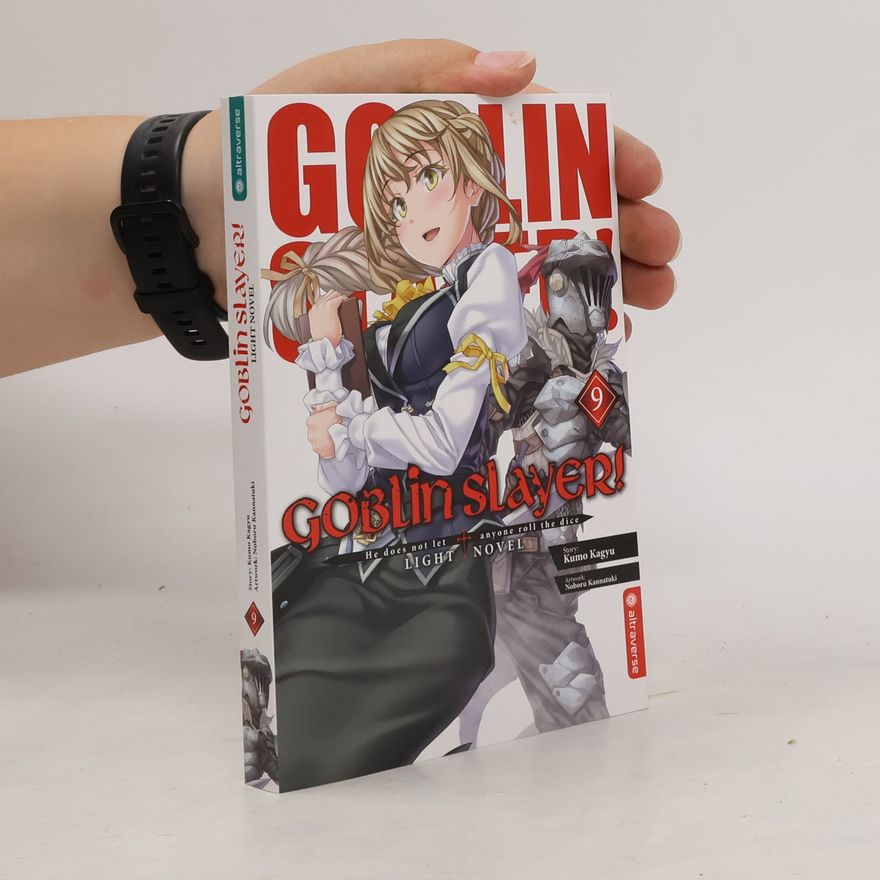 Kumo Kagyu Goblin Slayer! Light Novel 09