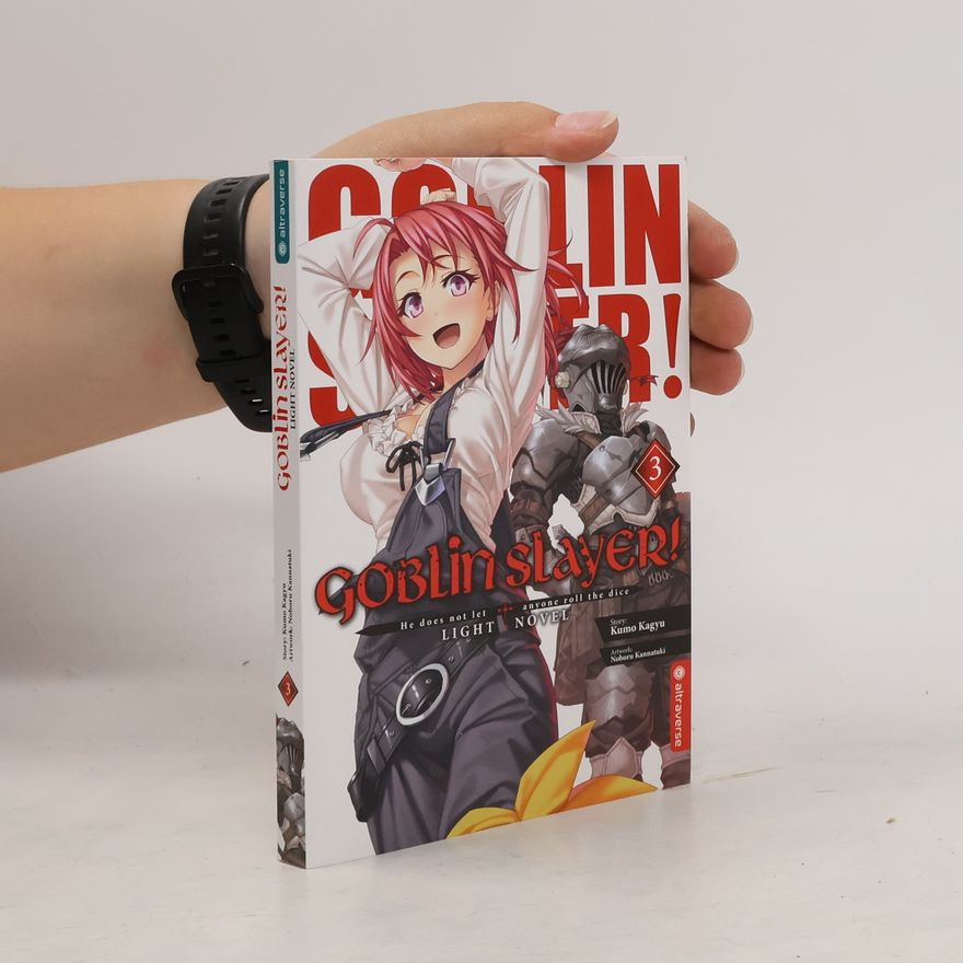 Kumo Kagyu Goblin Slayer! Light Novel 03
