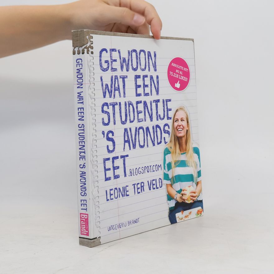 Leonie ter Veld Gewoon wat een studentje ¿s avonds eet