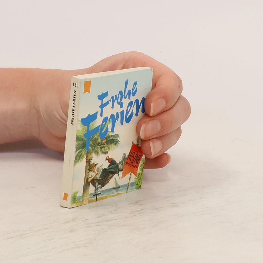 Autorenkollektiv Frohe Ferien
