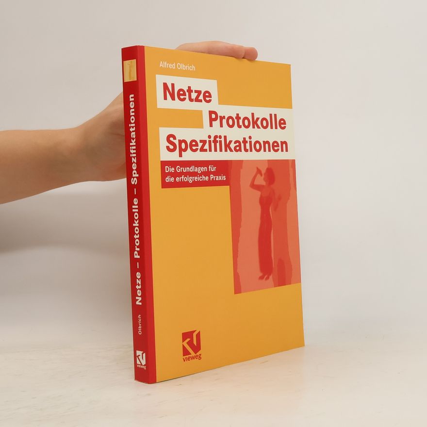 Alfred Olbrich Netze - Protokolle - Spezifikationen
