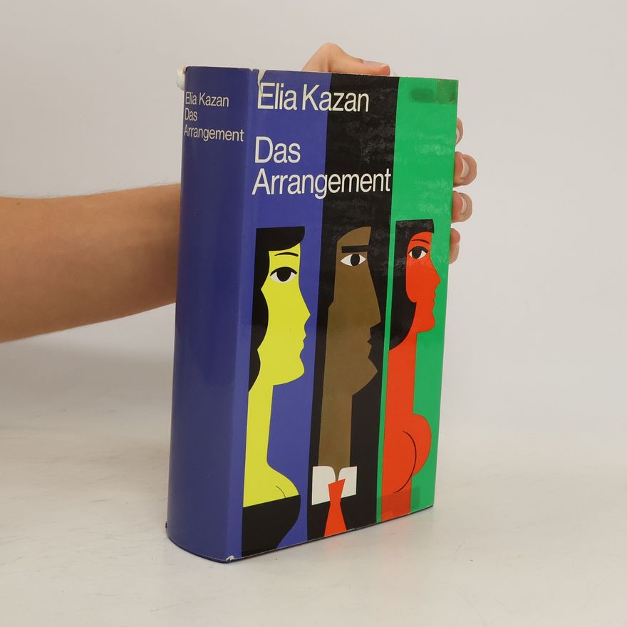 Elia Kazan Das Arrangement