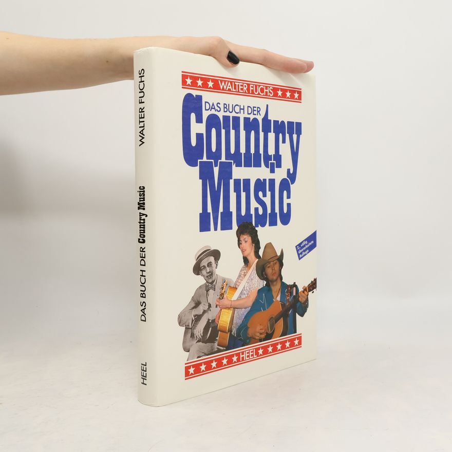 Walter Maximilian Fuchs Das Buch der Country-music