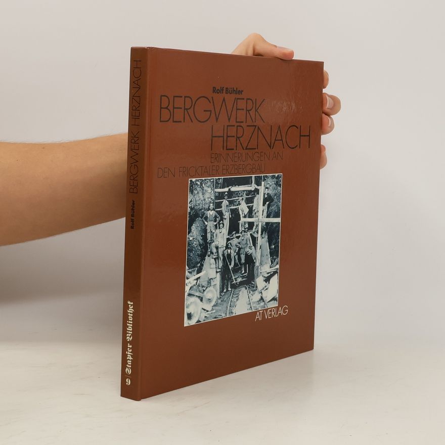 Rolf Bühler Bergwerk Herznach