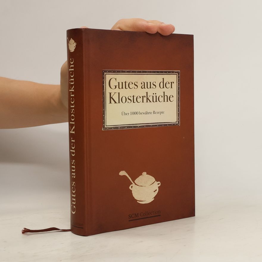 Autorenkollektiv Gutes aus der Klosterküche