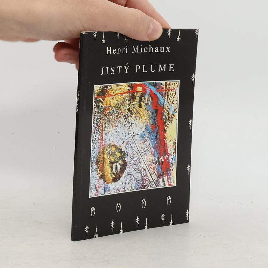 Henri Michaux Jistý Plume