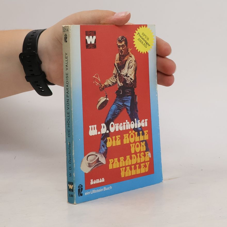 Wayne D. Overholser Die Hölle von Paradise Valley