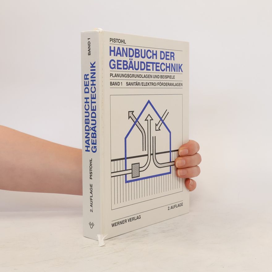 Wolfram Pistohl Handbuch der Gebäudetechnik