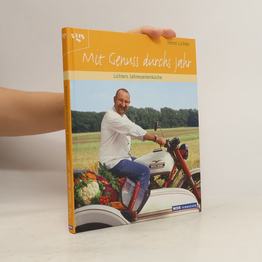 Horst Lichter Mit Genuss durchs Jahr