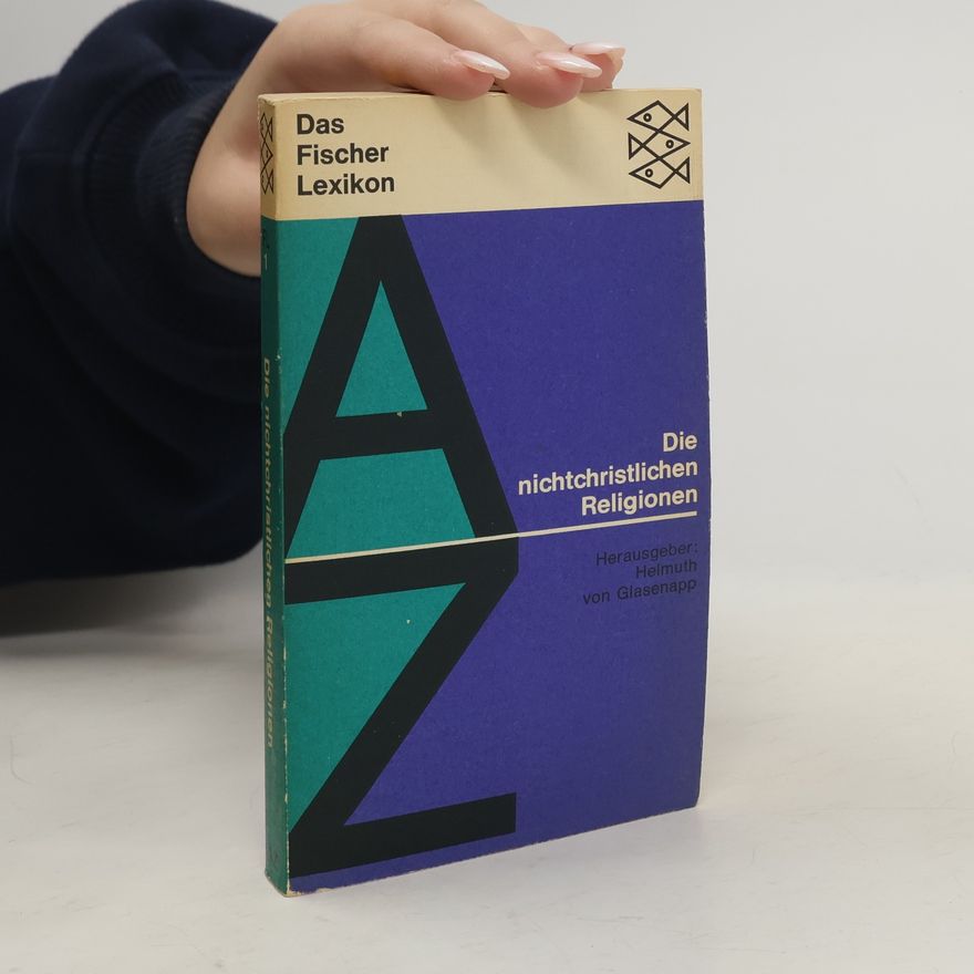Autorenkollektiv Die nichtchristlichen Religionen