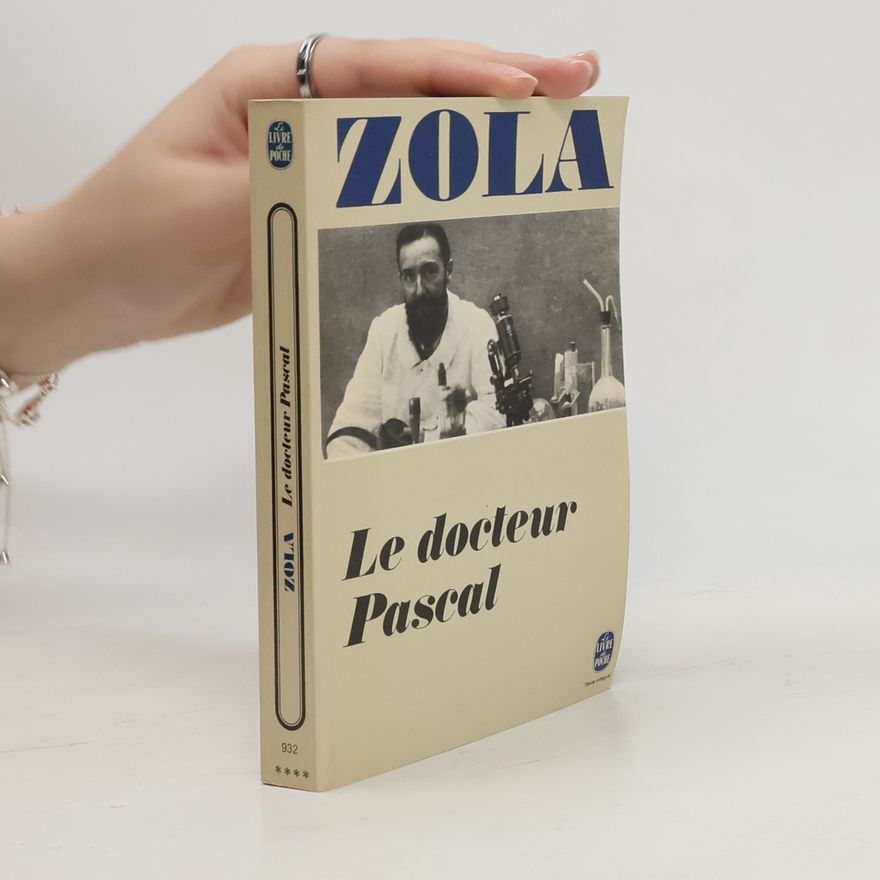 Émile Zola Le docteur Pascal