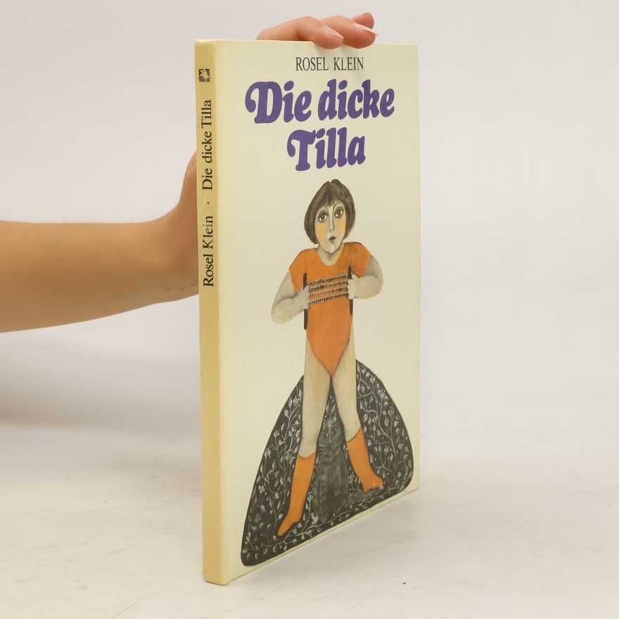 Rosel Klein Die dicke Tilla