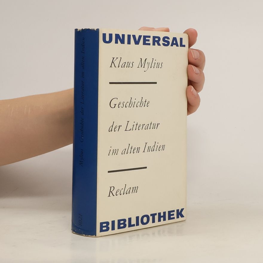 Klaus Mylius Geschichte der Literatur im alten Indien