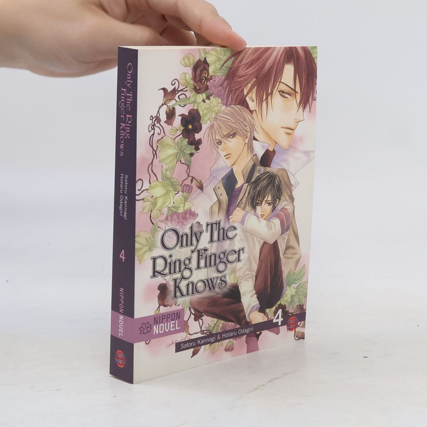 Satoru Kannagi Nippon Novel - 4: Only The Ring Finger Knows